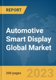 Automotive Smart Display Global Market Report 2024- Product Image