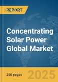Concentrating Solar Power Global Market Report 2025- Product Image