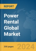 Power Rental Global Market Report 2024- Product Image