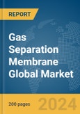 Gas Separation Membrane Global Market Report 2024- Product Image
