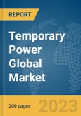 Temporary Power Global Market Report 2024- Product Image