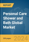 Personal Care Shower and Bath Global Market Report 2024- Product Image