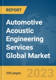 Automotive Acoustic Engineering Services Global Market Report 2024- Product Image