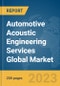 Automotive Acoustic Engineering Services Global Market Report 2024 - Product Image