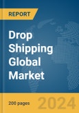 Drop Shipping Global Market Report 2024- Product Image