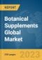 Botanical Supplements Global Market Report 2023 - Product Image