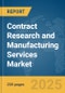 Contract Research and Manufacturing Services (CRAMS) Market Report 2025 - Product Thumbnail Image