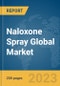 Naloxone Spray Global Market Report 2024 - Product Thumbnail Image