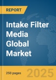 Intake Filter Media Global Market Report 2024- Product Image