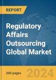 Regulatory Affairs Outsourcing Global Market Report 2024- Product Image