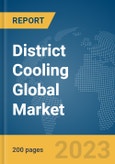 District Cooling Global Market Report 2024- Product Image