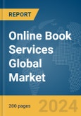 Online Book Services Global Market Report 2024- Product Image