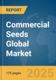 Commercial Seeds Global Market Report 2024- Product Image