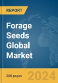 Forage Seeds Global Market Report 2024- Product Image