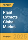 Plant Extracts Global Market Report 2024- Product Image