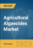 Agricultural Algaecides Market Global Market Report 2024- Product Image