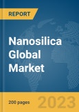 Nanosilica Global Market Report 2024- Product Image