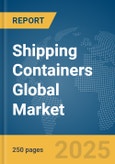 Shipping Containers Global Market Report 2024- Product Image