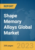 Shape Memory Alloys Global Market Report 2024- Product Image
