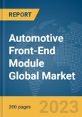 Automotive Front-End Module Global Market Report 2024- Product Image