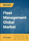 Fleet Management Global Market Report 2024- Product Image