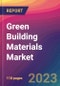 Green Building Materials Market Size, Market Share, Application Analysis, Regional Outlook, Growth Trends, Key Players, Competitive Strategies and Forecasts, 2023 to 2031 - Product Image