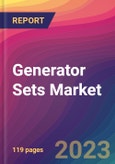 Generator Sets Market Size, Market Share, Application Analysis, Regional Outlook, Growth Trends, Key Players, Competitive Strategies and Forecasts, 2023 to 2031- Product Image
