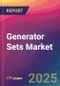 Generator Sets Market Size, Market Share, Application Analysis, Regional Outlook, Growth Trends, Key Players, Competitive Strategies and Forecasts, 2023 to 2031 - Product Thumbnail Image