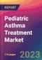 Pediatric Asthma Treatment Market Size, Market Share, Application Analysis, Regional Outlook, Growth Trends, Key Players, Competitive Strategies and Forecasts, 2023 to 2031 - Product Image