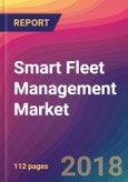 Smart Fleet Management Market Size, Market Share, Application Analysis, Regional Outlook, Growth Trends, Key Players, Competitive Strategies and Forecasts - 2023 to 2031- Product Image