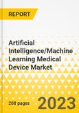 Artificial Intelligence/Machine Learning Medical Device Market - A Global and Regional Analysis: Focus on Product Type, Clinical Area, and Country Analysis - Analysis and Forecast, 2022-2032- Product Image