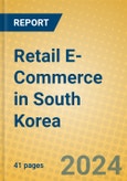 Retail E-Commerce in South Korea- Product Image