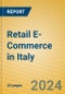 Retail E-Commerce in Italy - Product Thumbnail Image