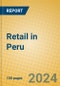 Retail in Peru - Product Image