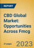 CBD Global Market: Opportunities Across Fmcg- Product Image