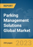 Parking Management Solutions Global Market Report 2024- Product Image