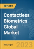 Contactless Biometrics Global Market Report 2024- Product Image