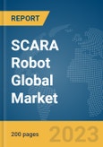 SCARA Robot Global Market Report 2024- Product Image