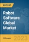Robot Software Global Market Report 2023 - Product Image