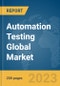 Automation Testing Global Market Report 2024 - Product Thumbnail Image