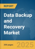 Data Backup and Recovery Market Report 2025- Product Image