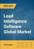 Lead Intelligence Software Global Market Report 2024- Product Image