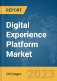 Digital Experience Platform Market Global Market Report 2024- Product Image