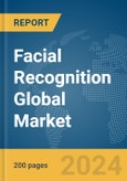 Facial Recognition Global Market Report 2024- Product Image