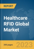 Healthcare RFID Global Market Report 2024- Product Image