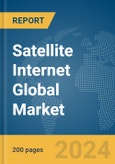 Satellite Internet Global Market Report 2024- Product Image