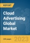 Cloud Advertising Global Market Report 2024 - Product Thumbnail Image