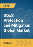 DDoS Protection and Mitigation Global Market Report 2024- Product Image