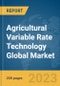 Agricultural Variable Rate Technology Global Market Report 2023 - Product Thumbnail Image