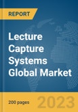 Lecture Capture Systems Global Market Report 2024- Product Image